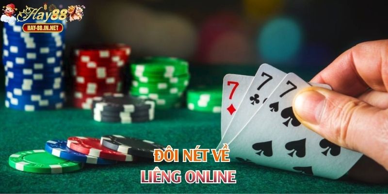 Đôi nét về liêng online